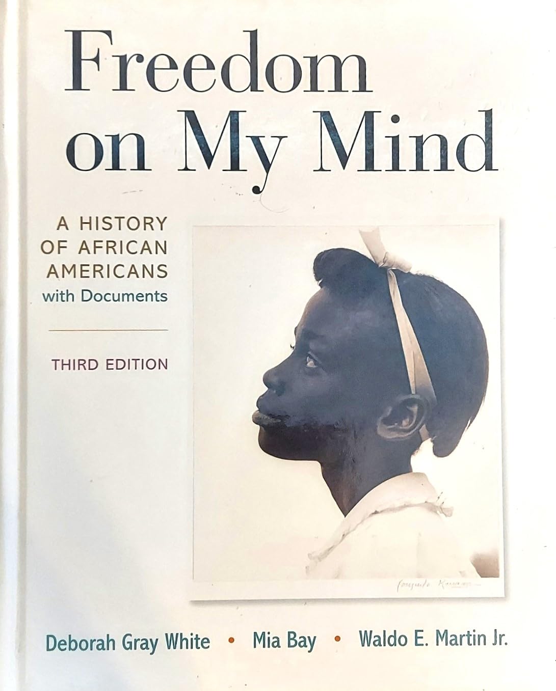 Freedom on My Mind: African American History Textbook for High School with Primary Documents - Perfect for US History Classes & Black History Month Studies