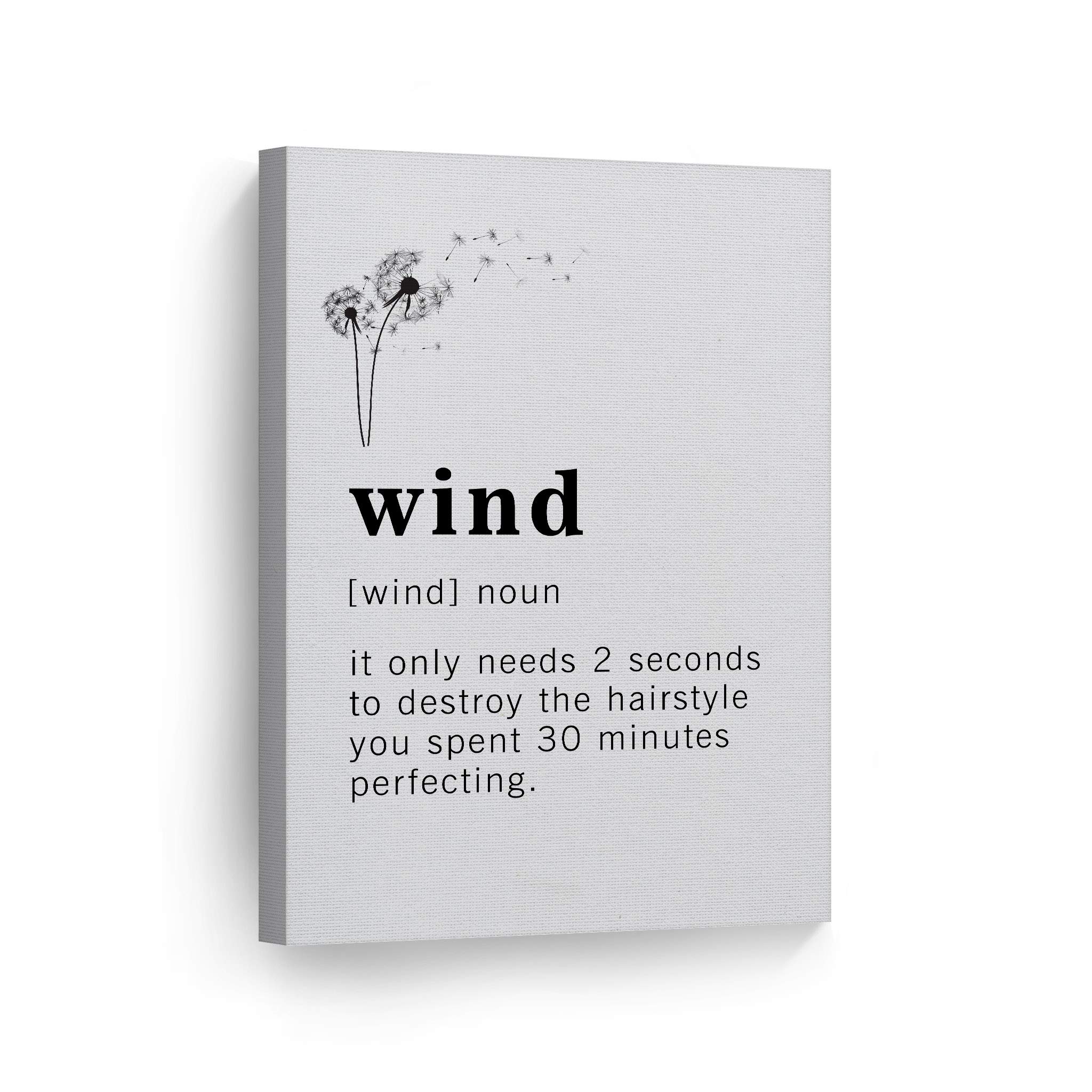 Funny Noun Dictionary Definition of Wind Canvas Print - Inspirational Quote Wall Art for Office, Living Room, Bedroom & Bathroom - Ready to Hang Home Decor (40x30 Inches, Made in USA) - Perfect for Adding Humor to Your Space