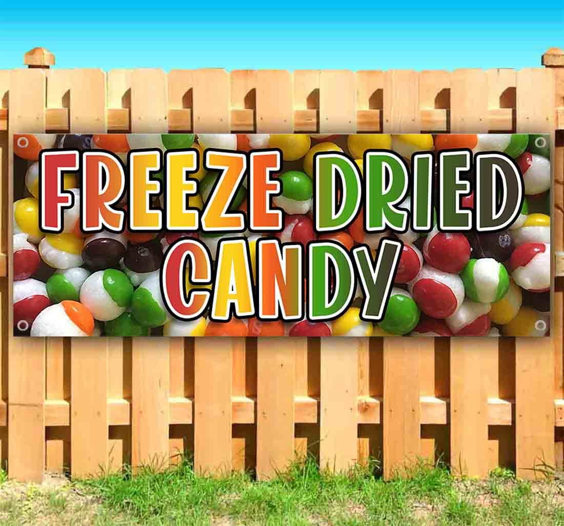 Freeze Dried Candy Banner 13 oz - Heavy Duty Vinyl Sign with Metal Grommets for Stores, Parties & Events | Non-Fabric Durable Display