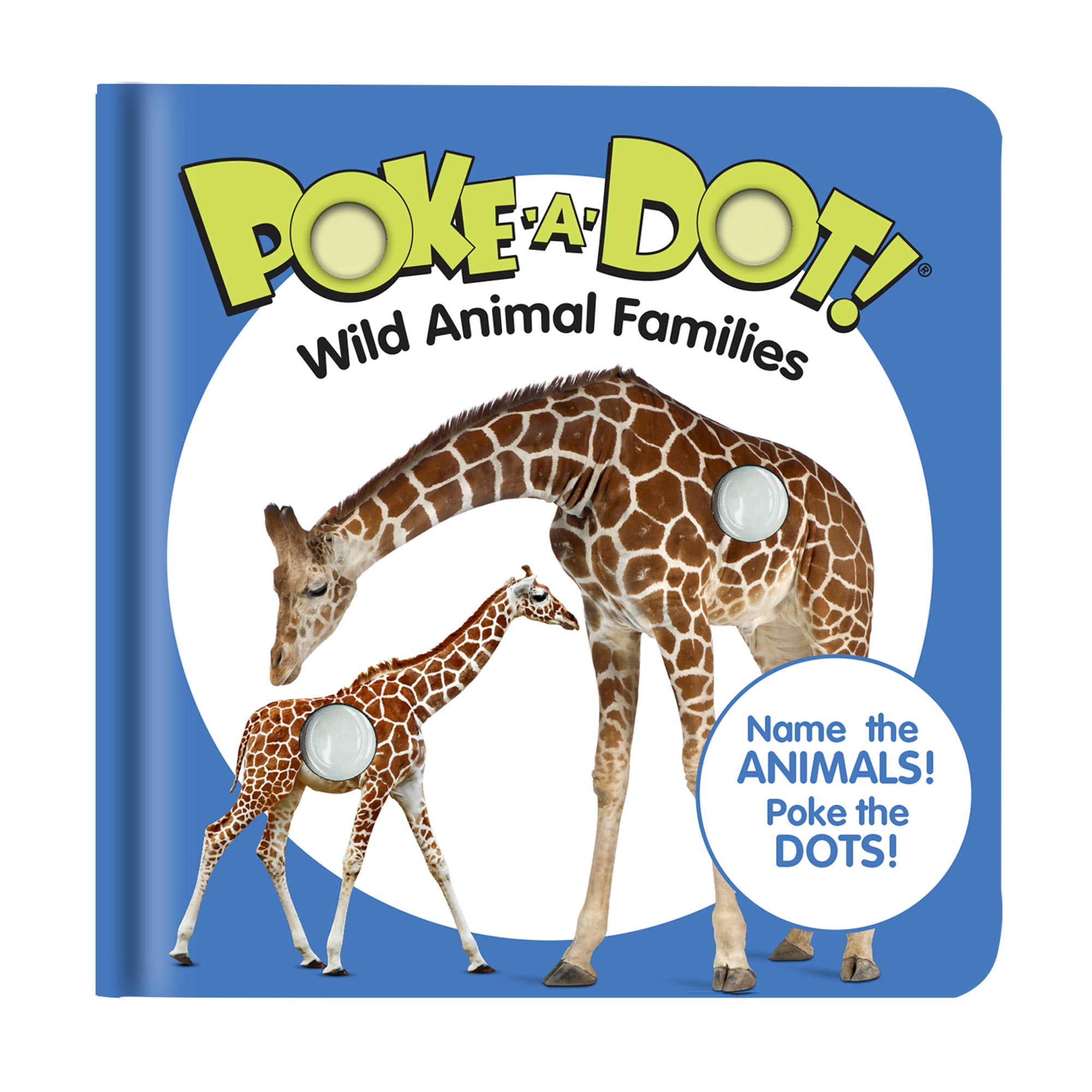 Poke a Dot: Wild Animal Families Interactive Board Book for Toddlers – Fun Learning & Sensory Play for Kids
