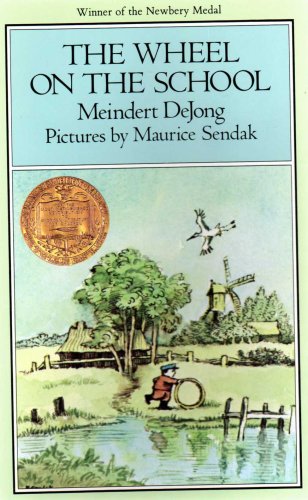 The Wheel on the School - Newbery Medal Winner | Classic Children's Book for Classroom Reading & Family Storytime