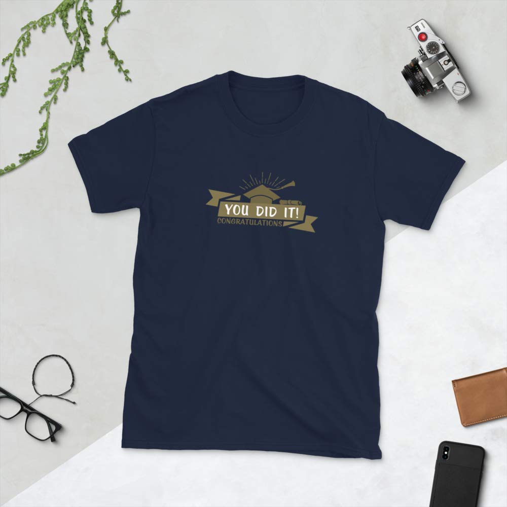 Funny Graduation Gift Shirt - 'You Did It!' Class of 2021 Apparel for High School, College, Masters & PhD Grads - Navy Blue - Perfect for Graduation Parties & Celebrations