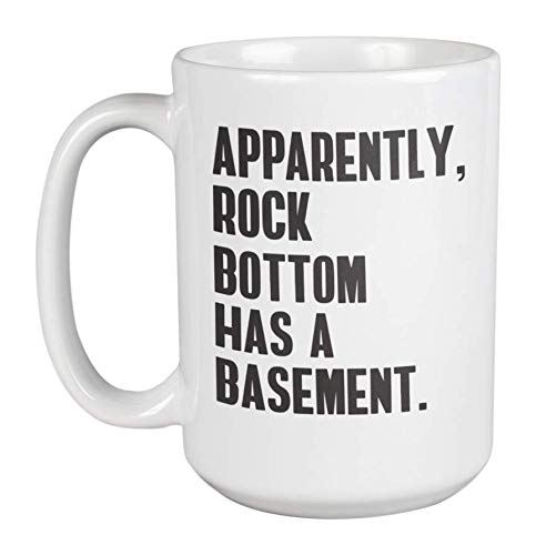 Rock Bottom Has Basement - Inspirational Sobriety & Recovery Coffee Mug (15oz) - Perfect Gift for AA Meetings, Rehab Support & Sober Living Motivation