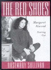 The Red Shoes: A Novel by Margaret Atwood - Classic Feminist Literature for Book Clubs & Literary Enthusiasts | Perfect for Reading Groups & Contemporary Fiction Lovers