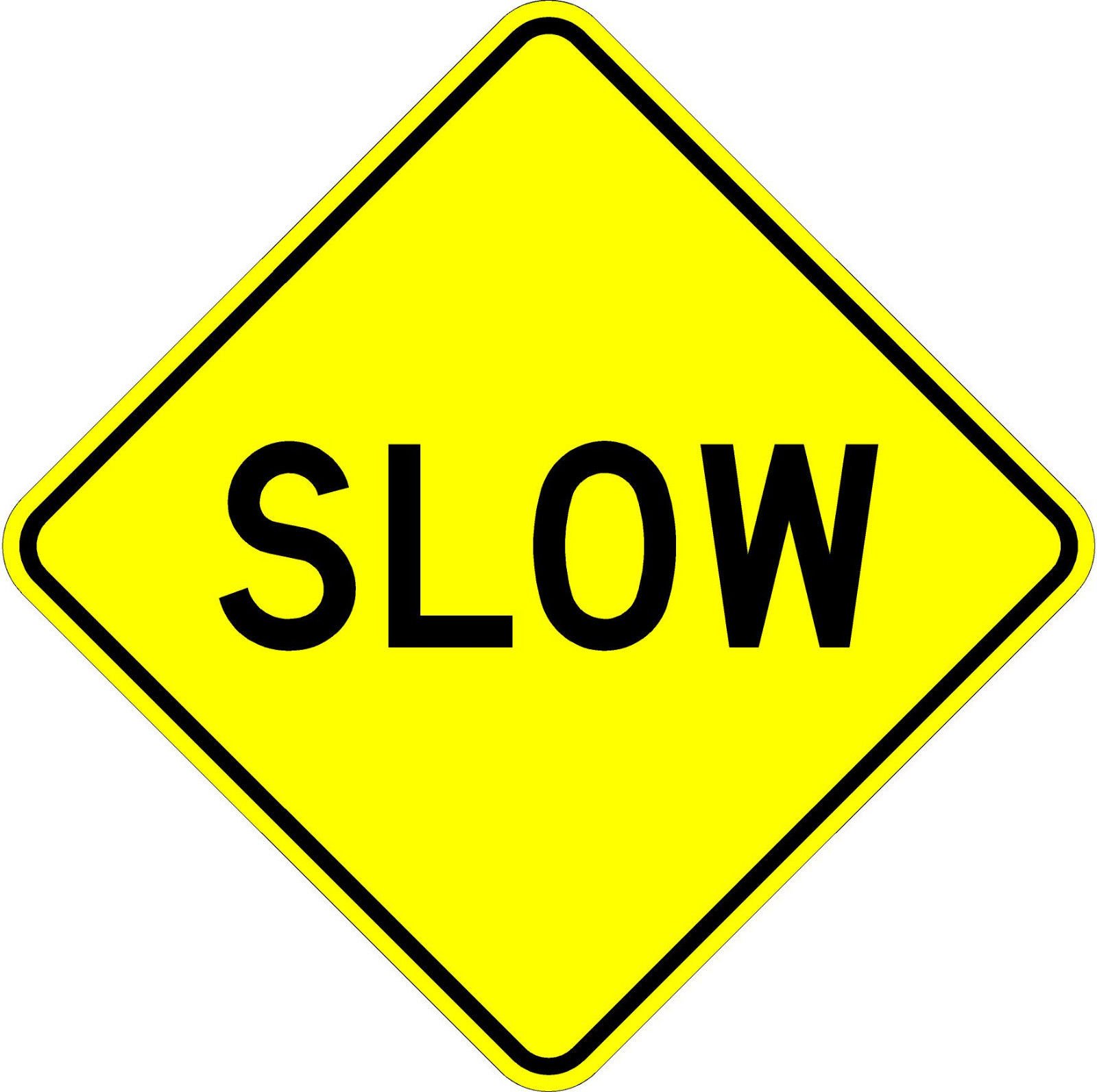 Slow - 18 X 18 Inch Warning Sign with 10-Year 3M Warranty | Durable Safety Sign for Construction Zones, Warehouses & Road Work