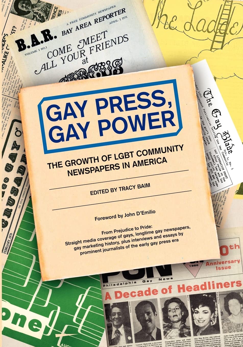 Gay Press, Gay Power: The Growth of LGBT Community Newspapers in America | History of LGBTQ+ Publications & Media Impact | Perfect for Research, Education & Pride Month Collections