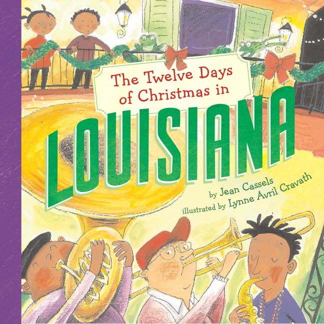 12 Days of Christmas in Louisiana Book - American Holiday Traditions & Festive Celebrations | Perfect for Christmas Gifts, Family Reading & Louisiana Culture Enthusiasts