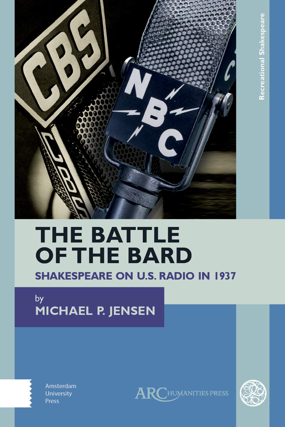 Shakespeare Radio Drama 1937: The Battle of the Bard - Classic Play Performances for Theater Lovers & History Buffs | Perfect for Educational Study, Commute Listening & Vintage Entertainment