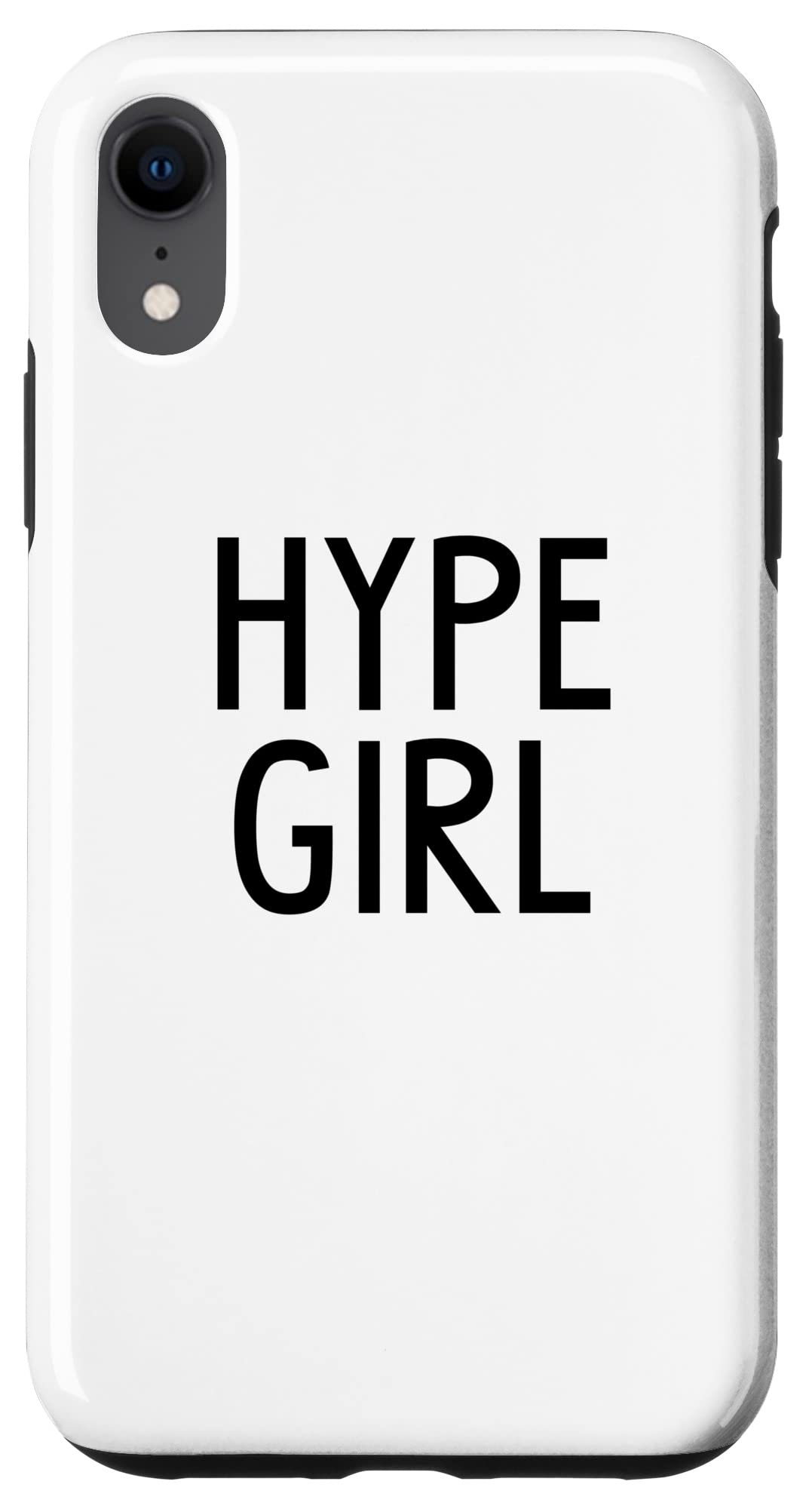 iPhone XR Hype Girl Phone Case - Trendy Protective Cover for Women with Cute 'Hype Girl' Design | Perfect for Everyday Use, School & Social Media
