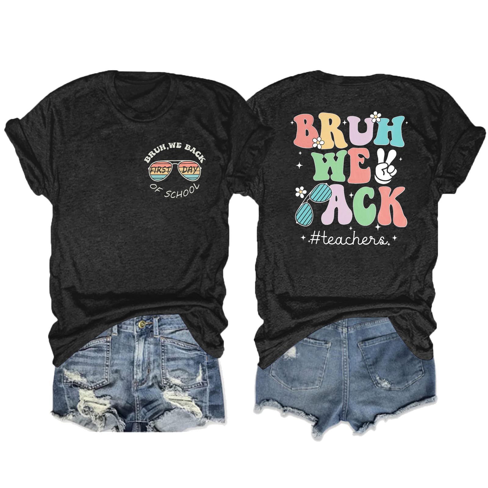 Back to School Shirt for Women - First Day of School Teacher T-Shirt - Cute 'Bruh We Back' Graphic Tee - Short Sleeve Casual Top for Teachers, Students & School Staff - Perfect for Classroom, Campus & Teacher Appreciation Gifts