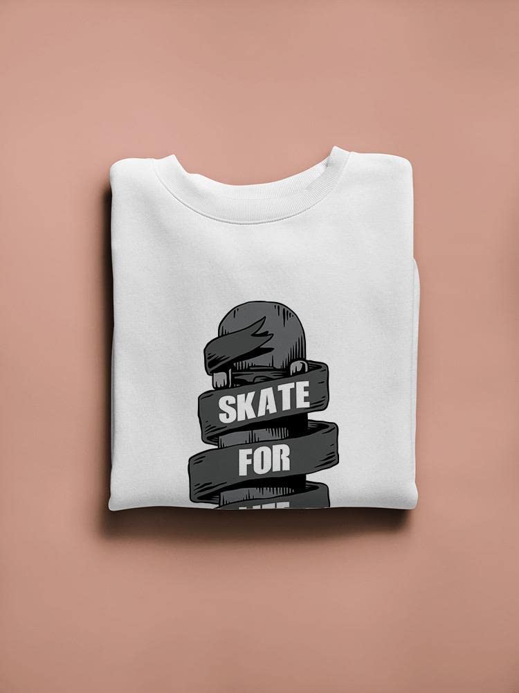 Skate For Life Women's Sweatshirt | Trendy & Comfortable Pullover Hoodie for Skateboarding & Casual Wear | SPIdeals Designs