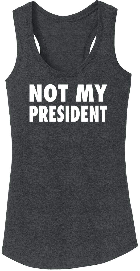 Funny Anti Trump Protest Tri-Blend Tank Top for Women - Comical 'Not My President' Slogan Tee - Perfect for Political Rallies, Activism & Casual Wear