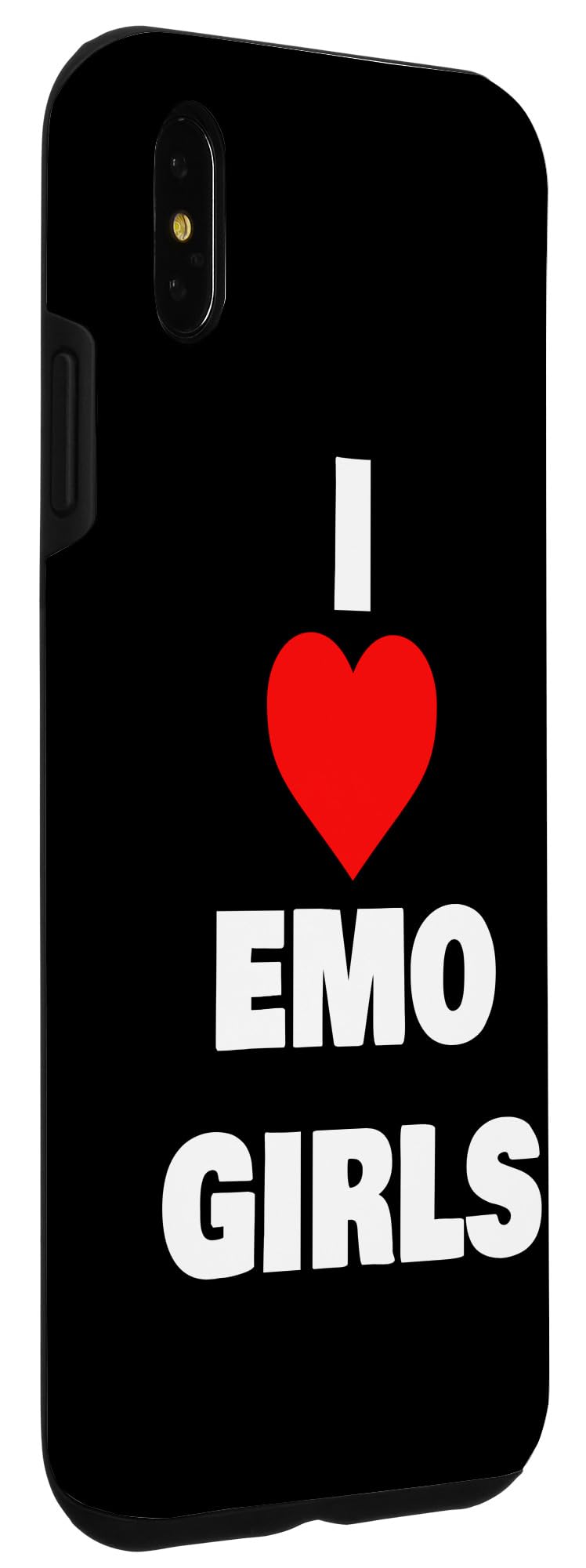 iPhone XS Max I Love Emo Girls Case - Trendy Protective Phone Cover for Emo Style | Perfect for Concerts, School & Everyday Use