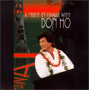 Don Ho Hawaiian Music Album - Relaxing Tropical Island Songs for Luau, Beach Party & Vacation Vibes
