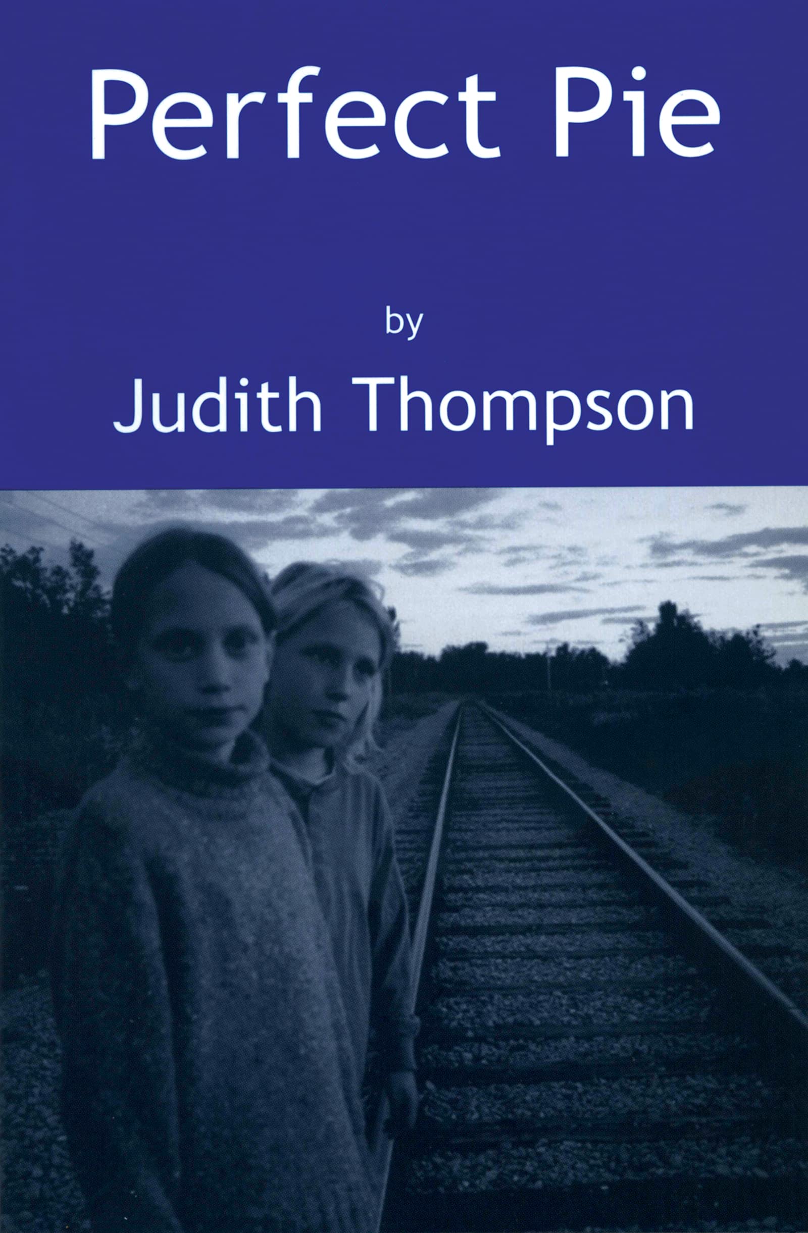 Perfect Pie - Award-Winning Play by Playwrights Canada Press | Drama Script for Theater Performances & Acting Classes