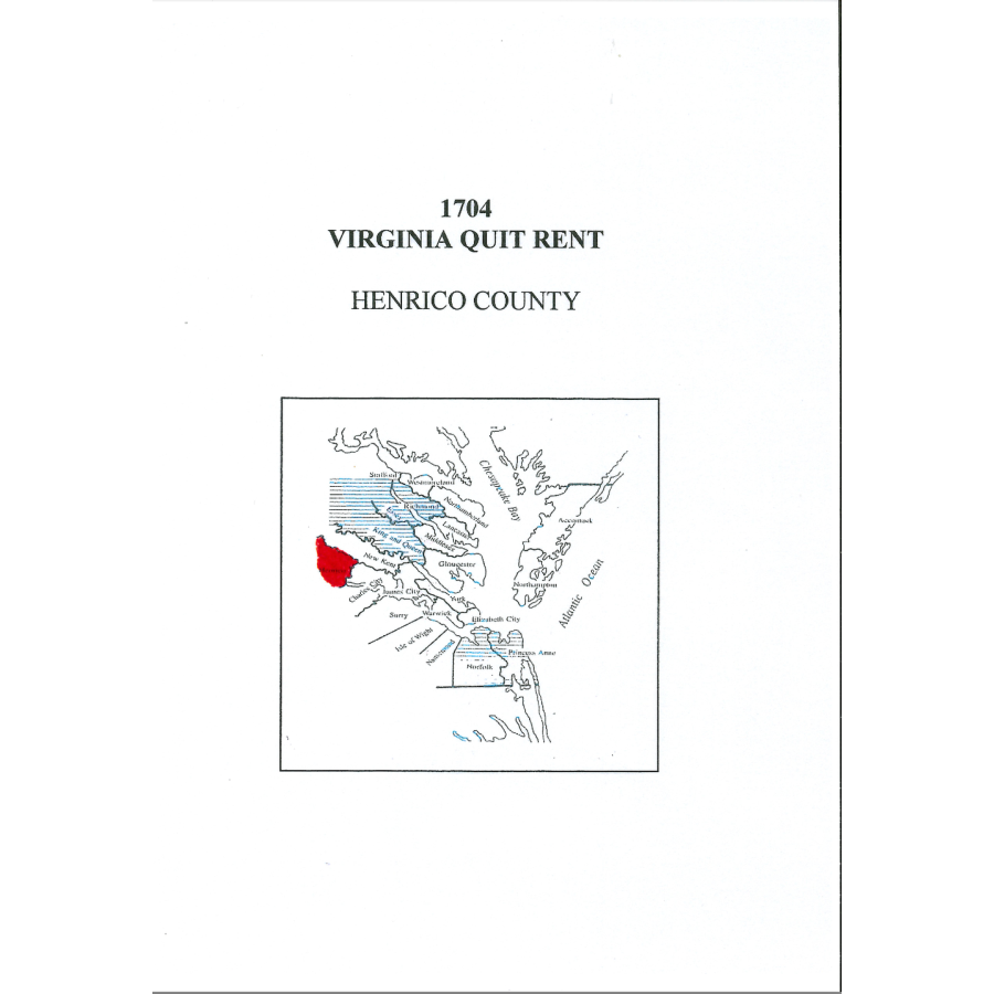 1704 Henrico County Virginia Quit Rent List - Historical Genealogy Document for Virginia Ancestry Research & Colonial America Studies