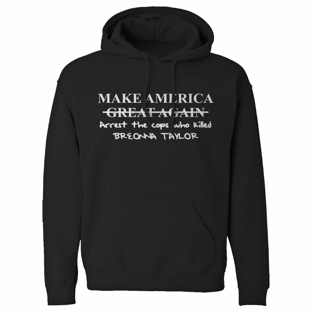Indica Plateau 'Make America Arrest The Cops' Breonna Taylor Unisex Hoodie - Protest & Social Justice Apparel for Men & Women