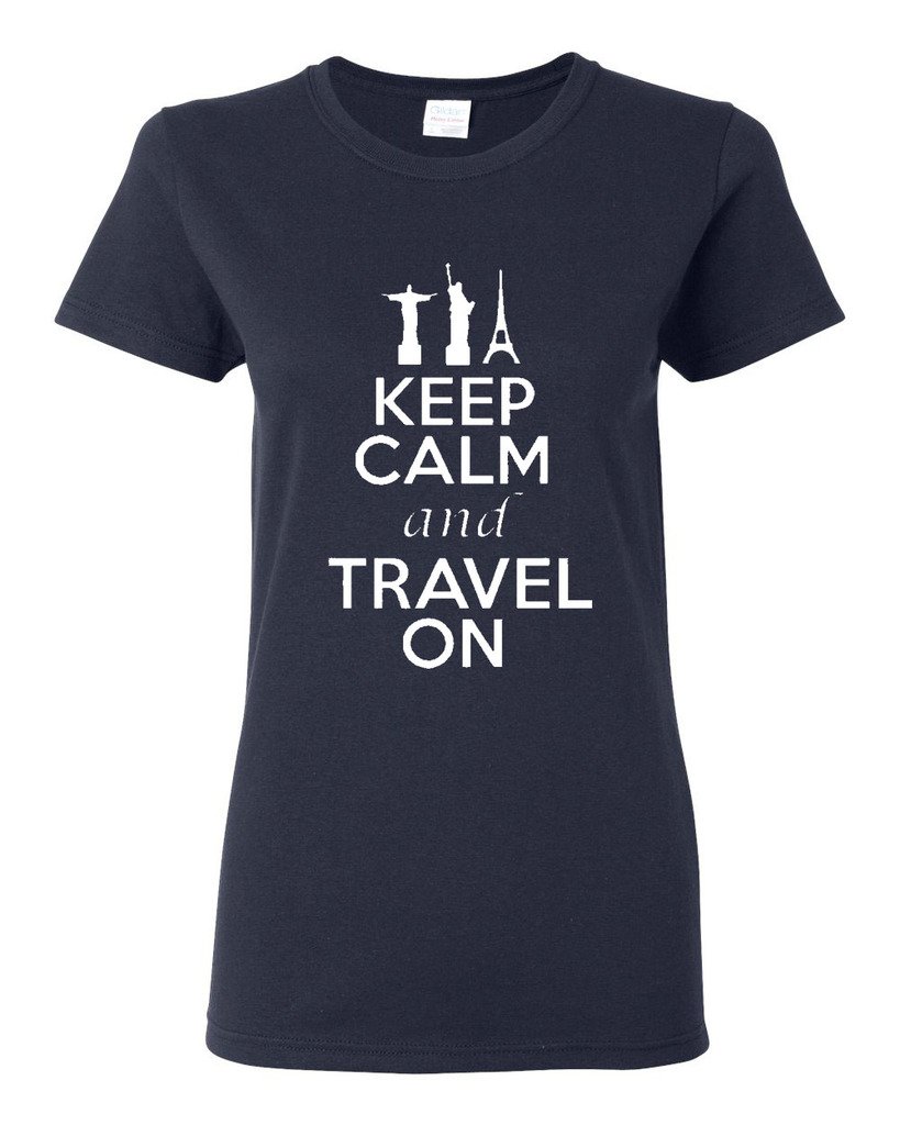 Keep Calm and Travel On Women's T-Shirt - Comfortable Casual Tee for Travel Enthusiasts | Perfect for Vacations, Road Trips & Adventure Getaways