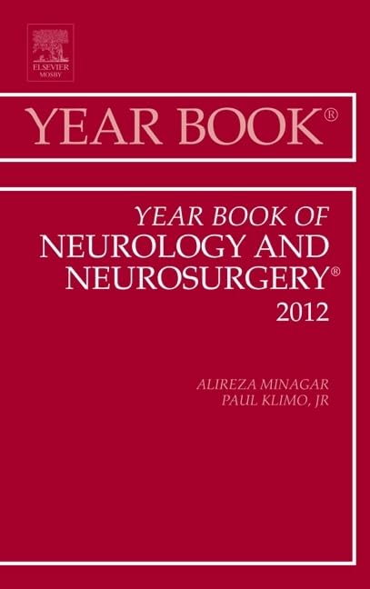 2012 Year Book of Neurology and Neurosurgery - Comprehensive Medical Reference for Neurologists, Neurosurgeons & Medical Students | Clinical Practice & Research Resource