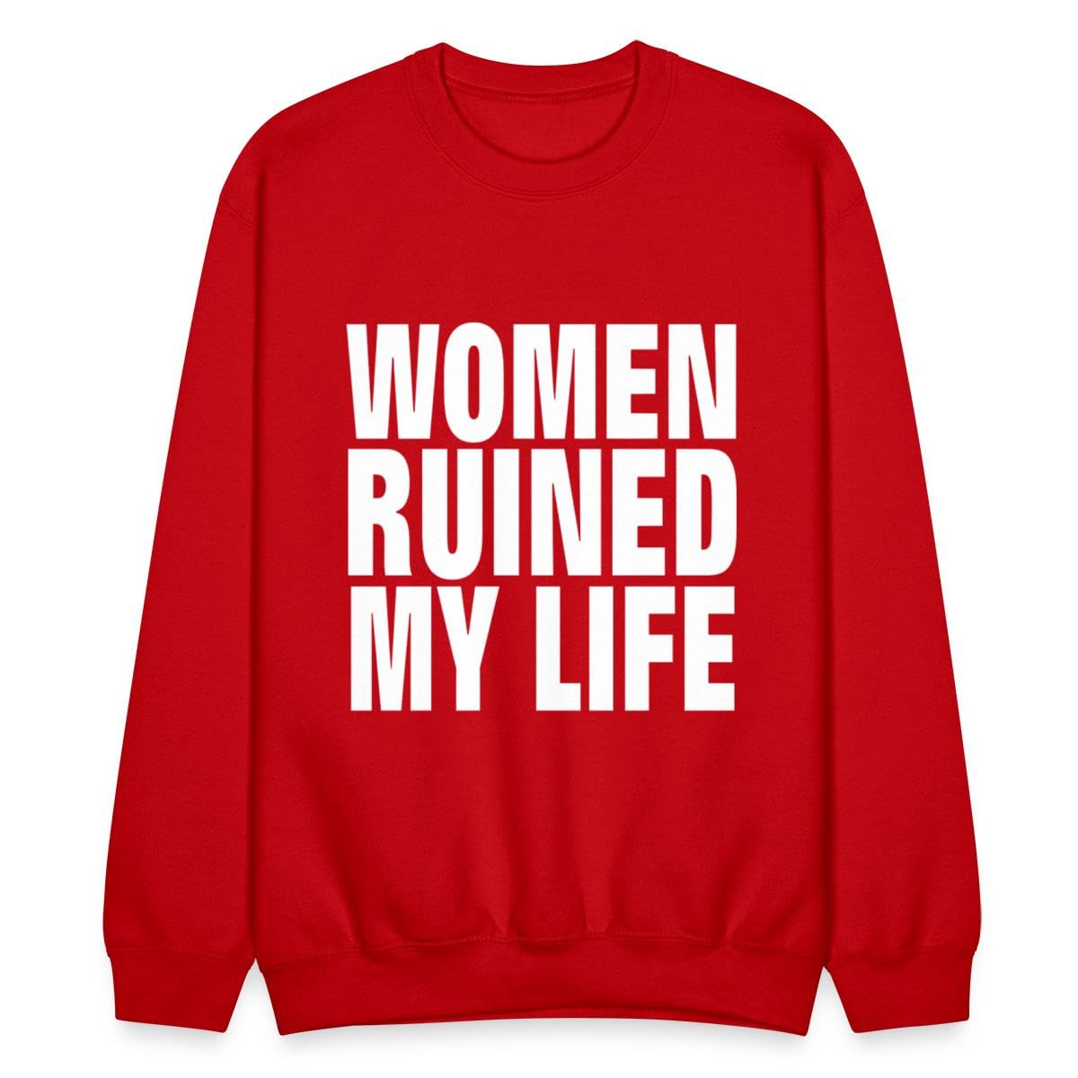 Spreadshirt Women's Ruined My Life Funny Crewneck Sweatshirt | Trendy Casual Pullover for Women | Perfect for College, Gifts & Everyday Wear