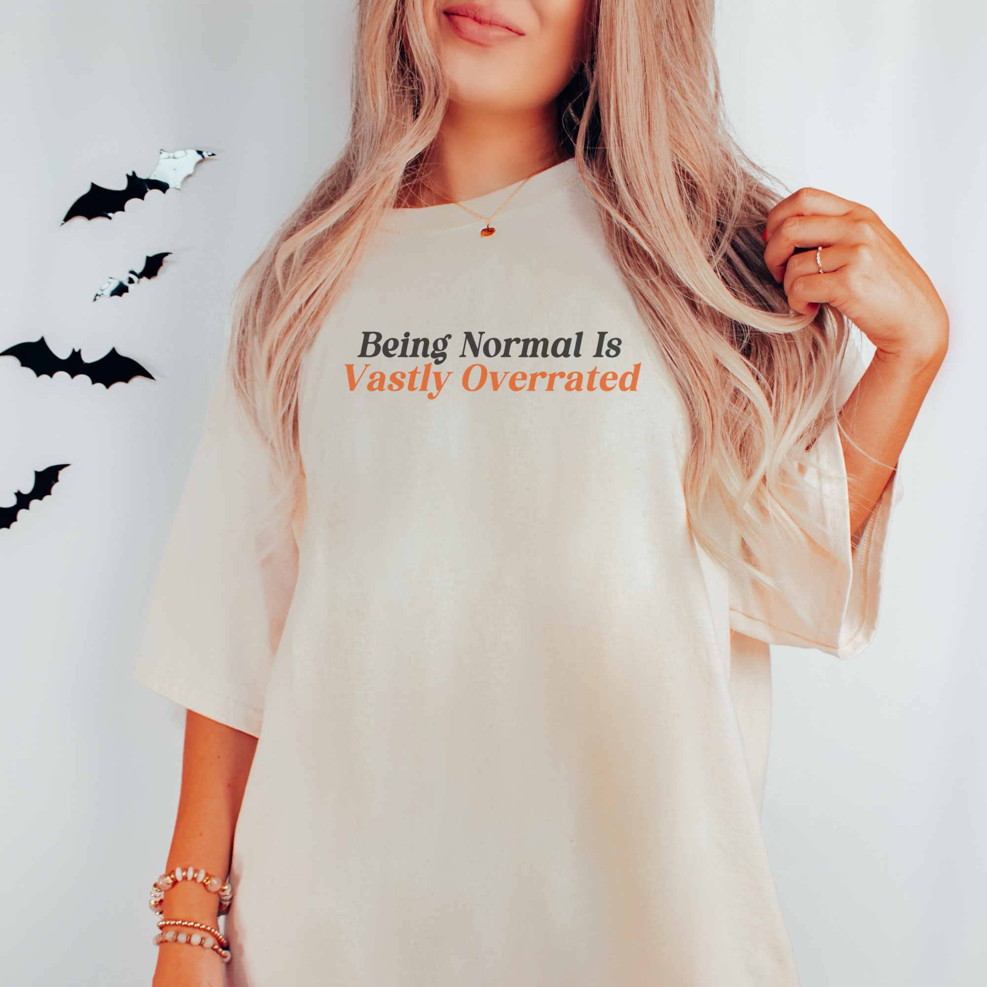 Being Normal Is Vastly Overrated T-Shirt - Funny Sarcastic Graphic Tee for Men & Women - Perfect for Casual Wear, Parties & Gifts
