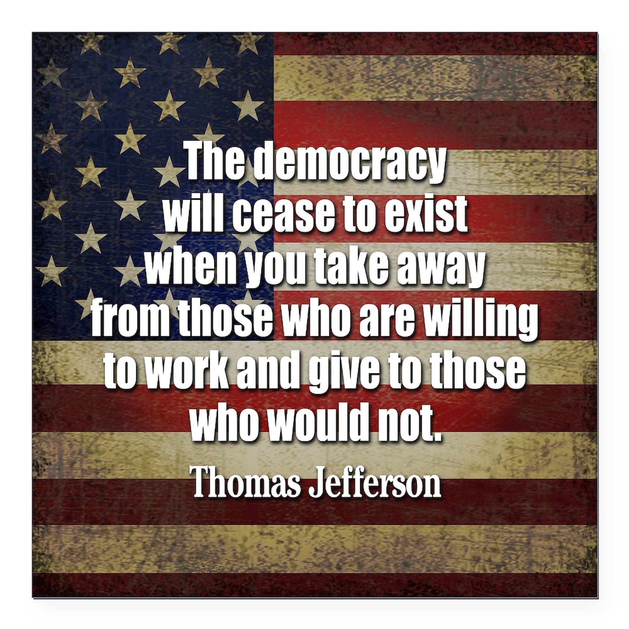 Jefferson Democracy Quote 3x3 Inch Square Car Magnet - Patriotic Bumper Sticker for Cars, Trucks & Metal Surfaces - Perfect for Political Supporters, History Enthusiasts & Election Campaigns