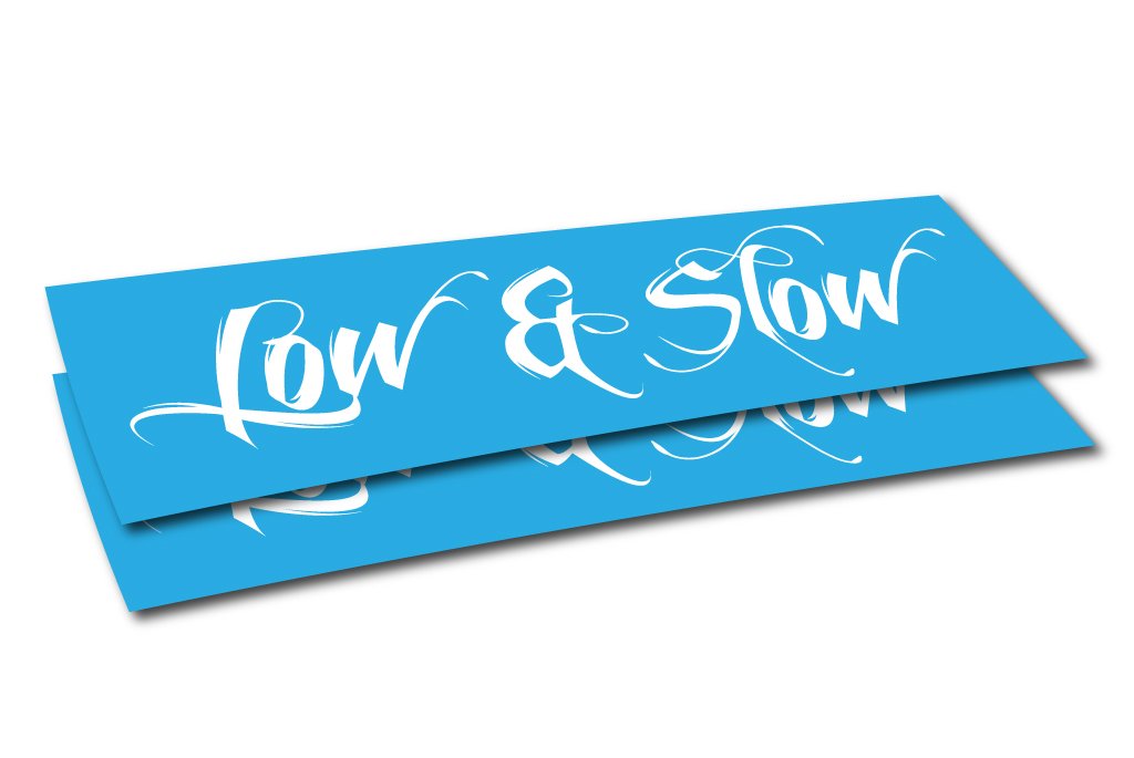 Low and Slow 8