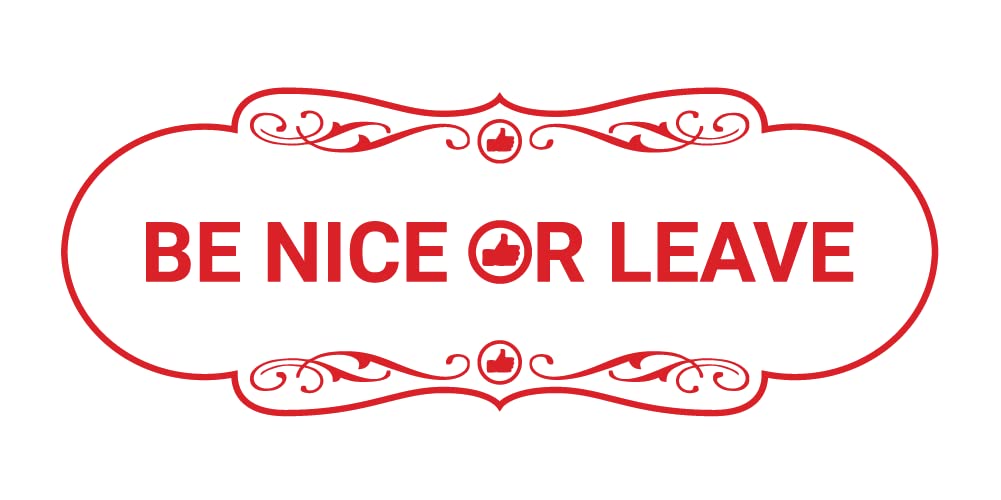 Be Nice Or Leave Sign - Medium Size White & Red - Vintage Home Decor for Farmhouse, Bar, Cafe & Office Wall Art