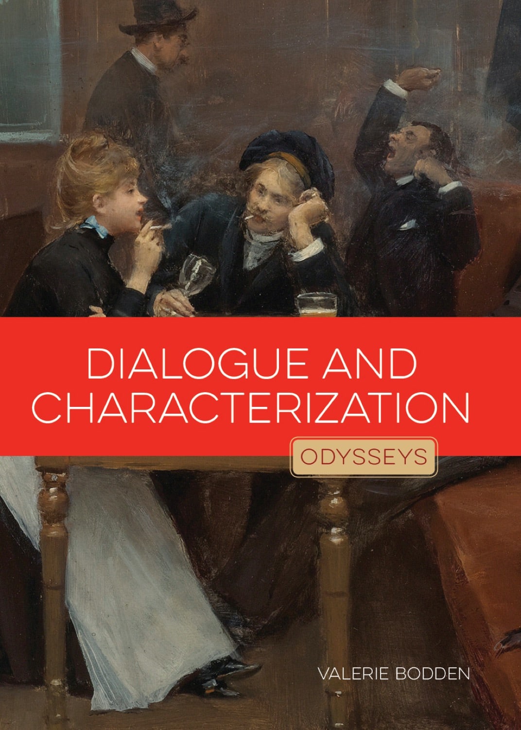 Dialogue and Characterization in Fiction Writing - Improve Your Storytelling Skills for Novels & Screenplays | Perfect for Authors & Screenwriters
