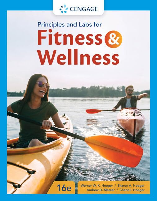 Principles and Labs for Fitness & Wellness - Comprehensive Guide for Personal Training & Health Education | MindTap Course List | Perfect for Gym Instructors, Students & Wellness Coaches