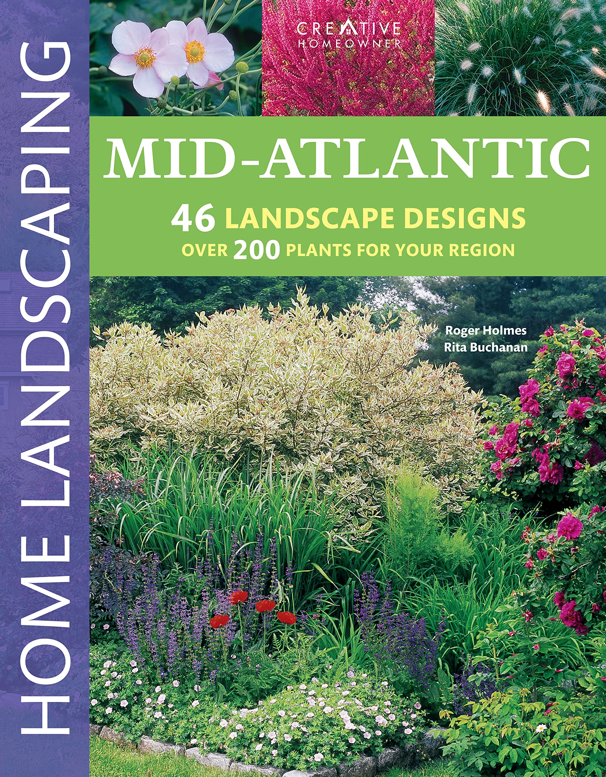 Mid-Atlantic Home Landscaping Guide - 3rd Edition | 400+ Color Photos, 200 Plants & 46 Outdoor Design Ideas for Beautiful & Functional Yards | Perfect for DIY Gardeners & Landscape Designers