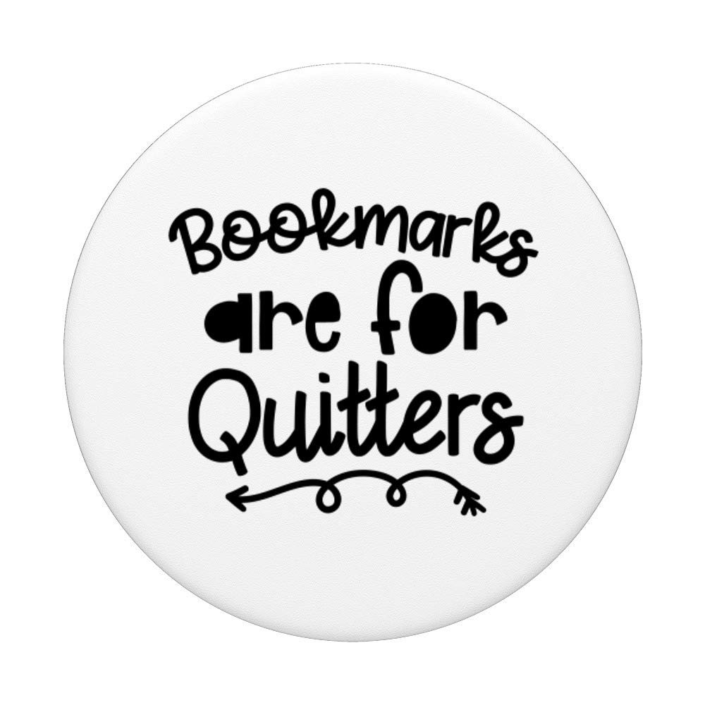 Bookmarks Are For Quitters - Funny Reader Bookmark - Perfect Gift for Bookworms & Librarians - Great for Reading, Book Clubs & Library Use