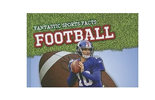 Fantastic Sports Facts: Football - Amazing Trivia & History | Perfect for Fans, Students & Sports Enthusiasts