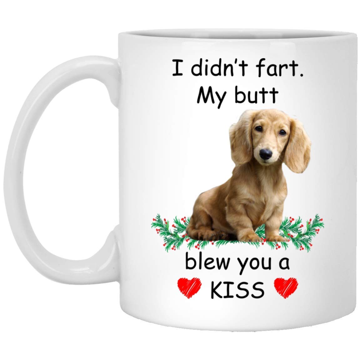 Funny Dachshund Coffee Mug - 11oz White Ceramic Mug with 'Blew You A Kiss' Design - Perfect Gift for Pet Lovers & Christmas 2024 - Great for Office, Home & Coffee Breaks