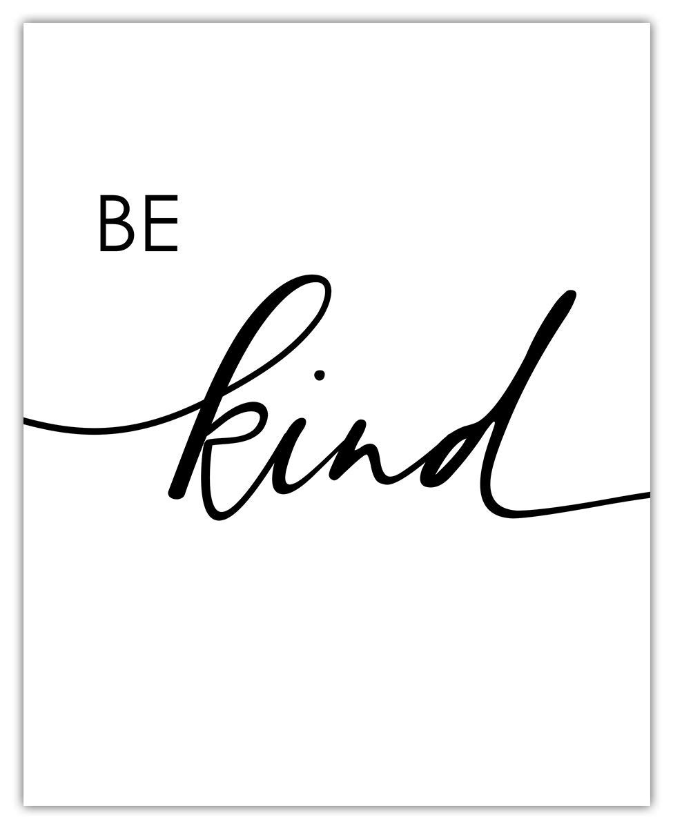 Be Kind, Be Brave, Be You