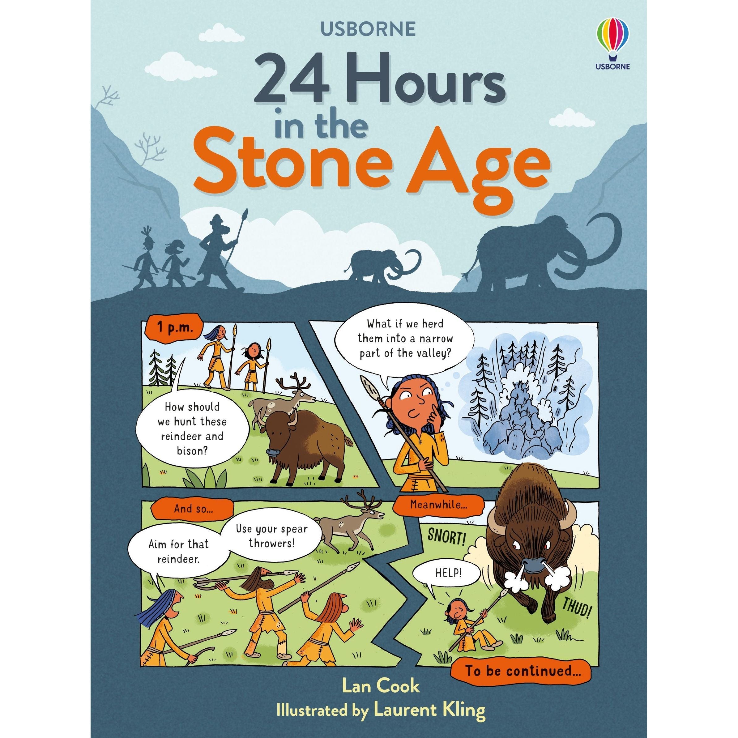 24 Hours in the Stone Age by Laurent Kling - Prehistoric Adventure Book for Kids & Adults - Perfect for Classroom Learning and History Enthusiasts