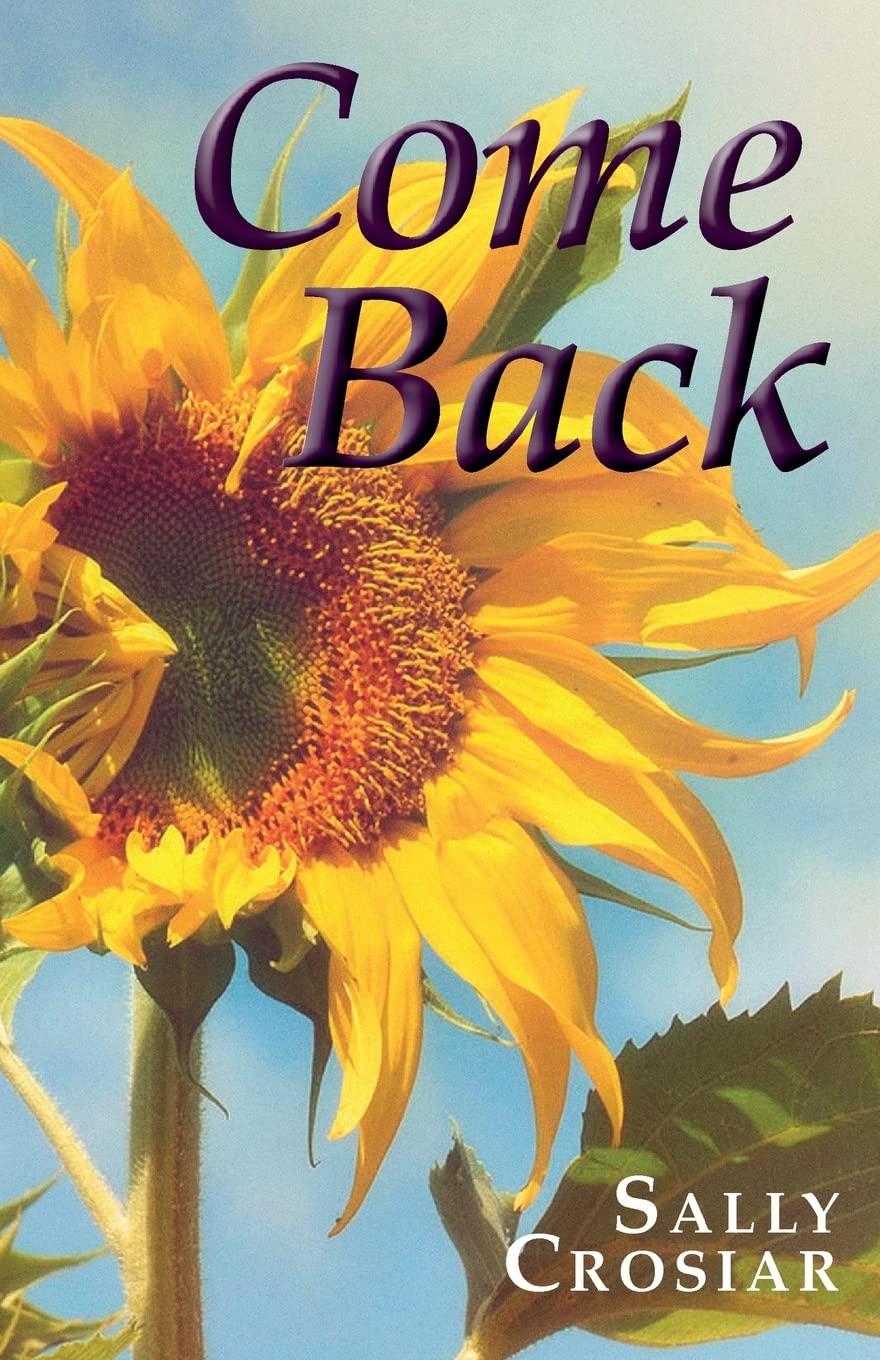 Come Back: A Novel - A Heartwarming Story of Love and Redemption | Perfect for Book Clubs, Gifts, and Relaxing Reads
