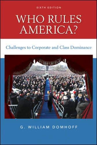 Who Rules America? Corporate and Class Dominance Analysis - Political Science Book for Understanding Power Structures in Modern US Society | Perfect for Students, Researchers & Political Enthusiasts