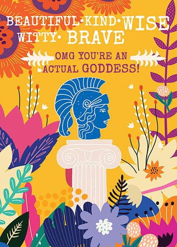 Athena OMG You're An Actual Goddess Birthday Card - Funny Greek Mythology Greeting Card for Women - Perfect for Goddess-Themed Parties, Best Friend Gifts & Birthday Celebrations
