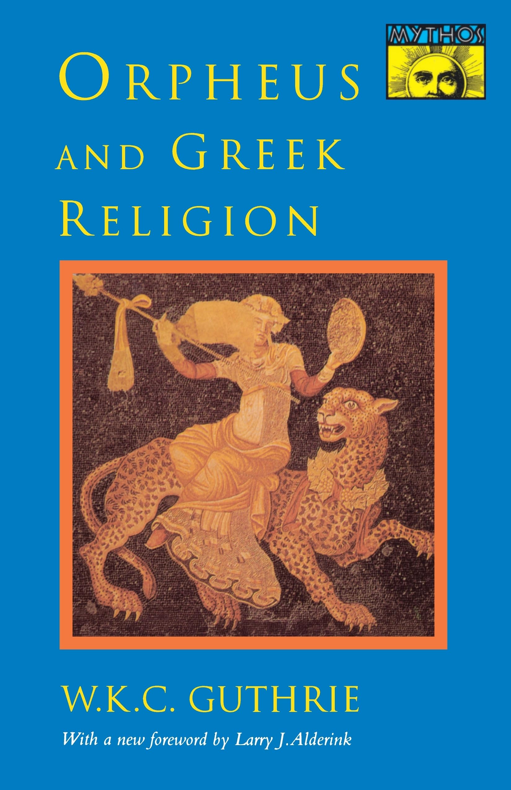 Orpheus Greek Religion Book - Mythos Series for Mythology Lovers