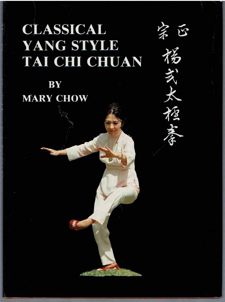 Classical Yang Style Tai Chi Chuan Book by Mary Chow - Hardcover Pre-Owned Martial Arts Guide | Perfect for Tai Chi Practitioners, Meditation Enthusiasts & Chinese Culture Learners