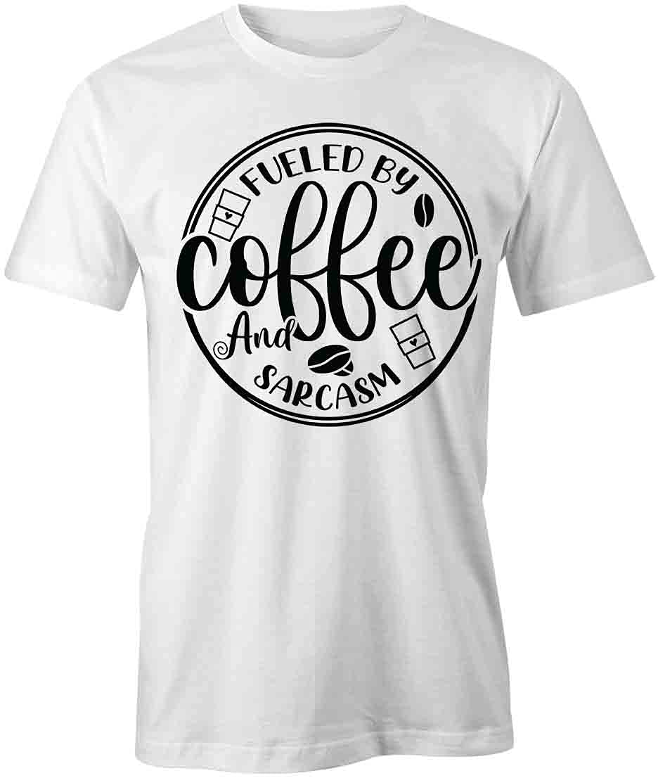 Fueled by Coffee and Sarcasm Funny Graphic T-Shirt | Printed Cotton Tee for Men & Women | White Casual Shirt for Coffee Lovers, Office Humor, Gift Ideas
