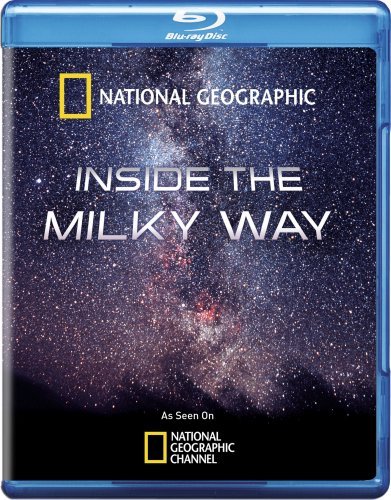 National Geographic: Inside the Milky Way - Explore Our Galaxy's Wonders | Astronomy Book for Adults & Kids | Perfect for Space Enthusiasts & Classroom Learning
