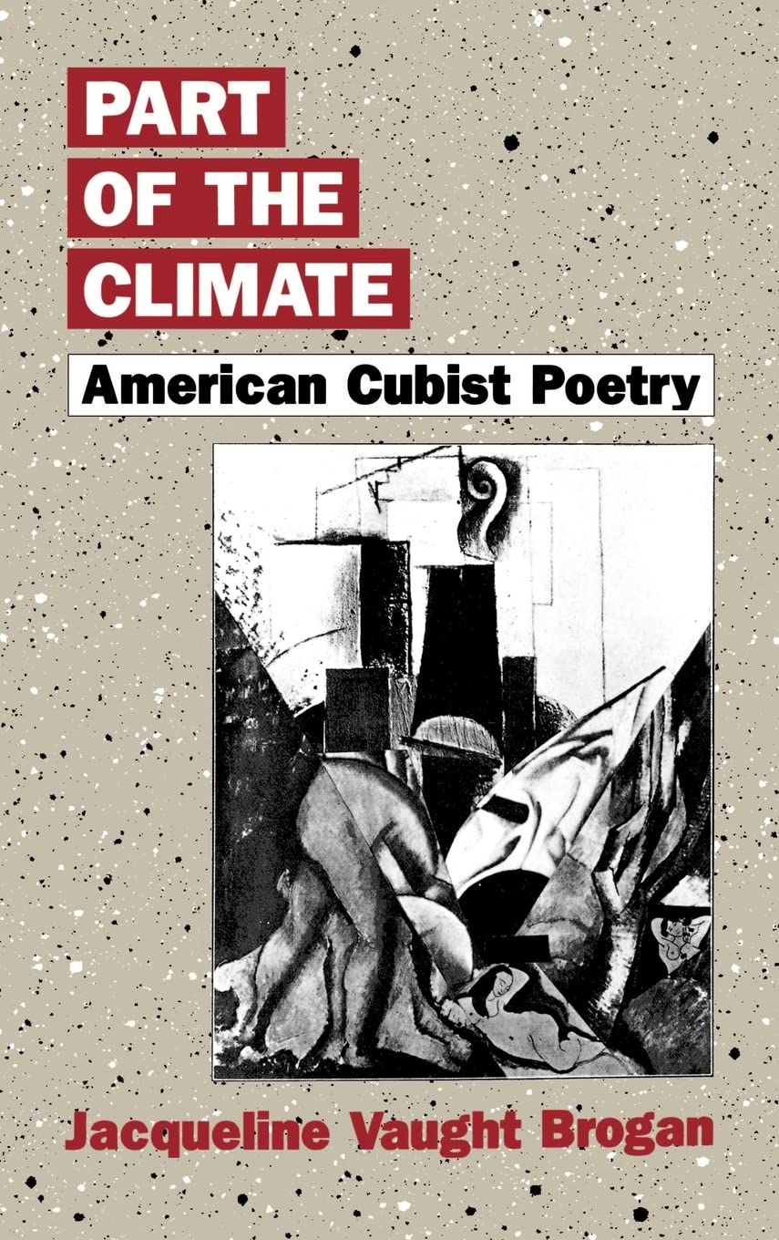 Part of the Climate: American Cubist Poetry Collection - Explore Modernist Verse for Literary Enthusiasts & Poetry Lovers