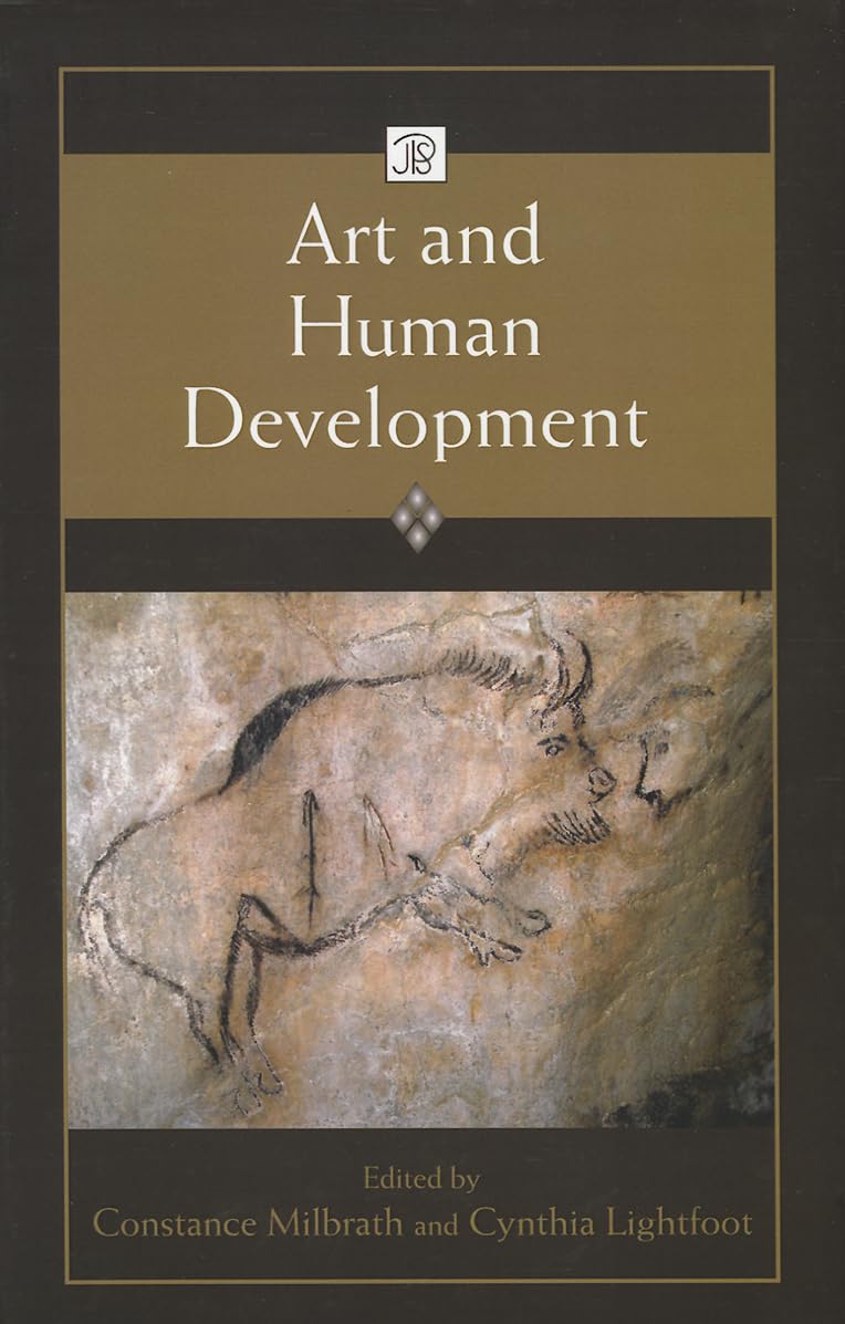 Art and Human Development (Jean Piaget Symposia Series) - Exploring Creativity in Child Psychology & Education