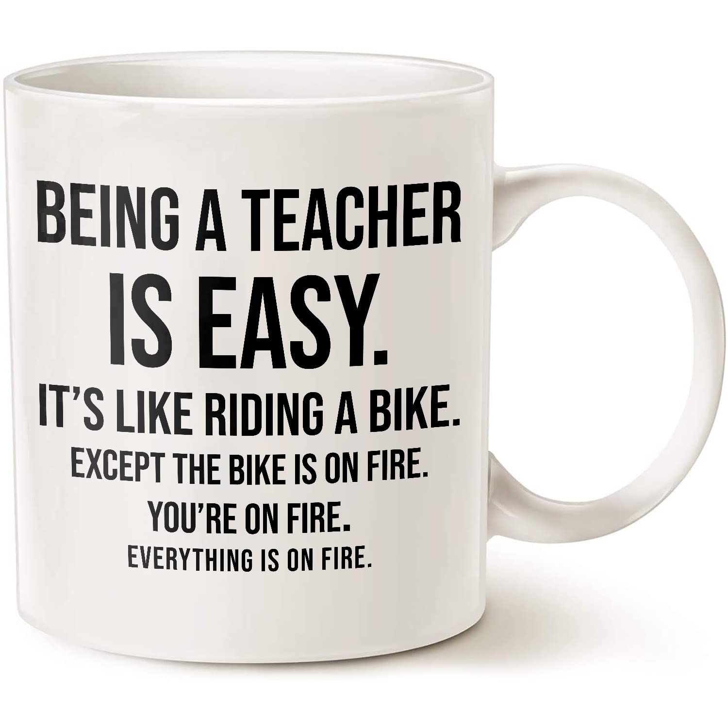 Funny Teacher Coffee Mug - 'Being a Teacher Is Easy' Humor Ceramic Cup (11oz/15oz) - Perfect Gag Gift for Educators, Back to School, Appreciation & Retirement - White Ceramic Mug for Classroom, Office & Home Use