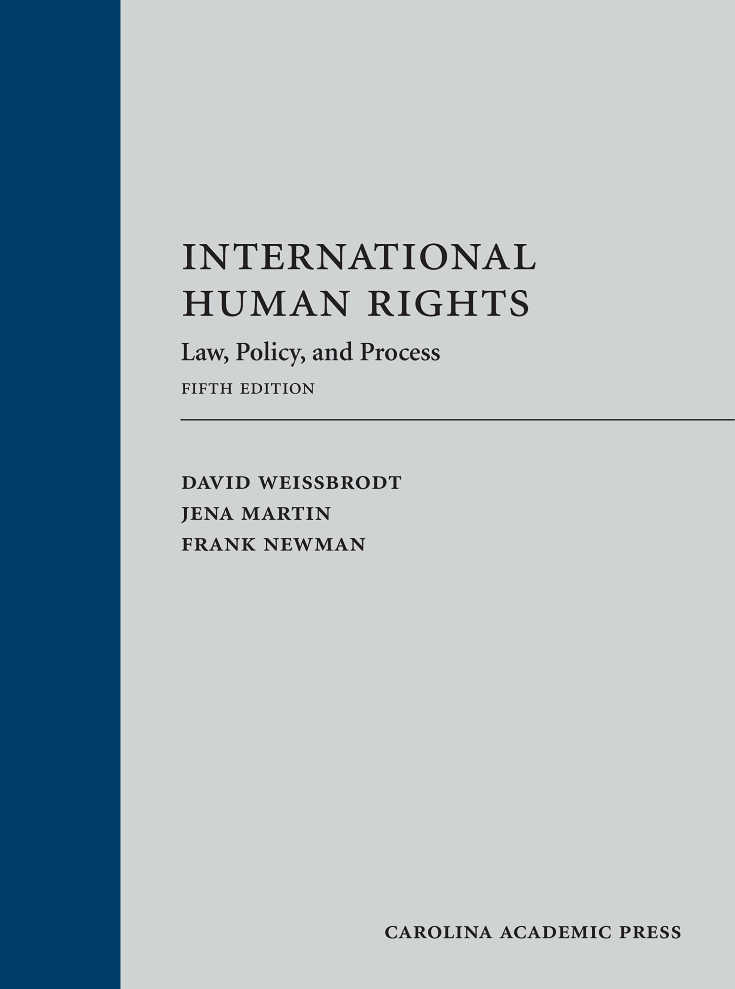 International Human Rights Law, Policy & Process - Comprehensive Guide for Legal Studies & Advocacy | Perfect for Students, Lawyers & Activists