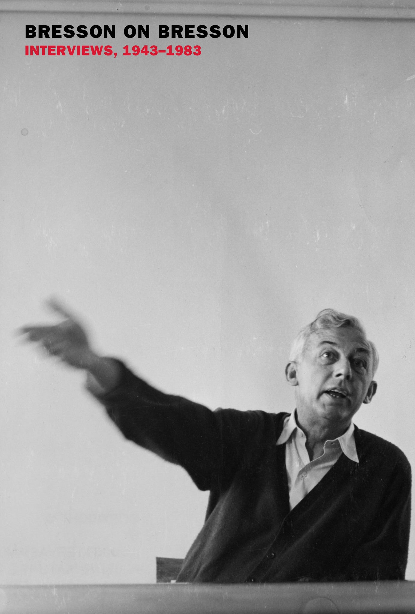 Bresson on Bresson: Interviews and Conversations with the Legendary Filmmaker - Perfect for Film Students, Cinephiles, and Photography Enthusiasts