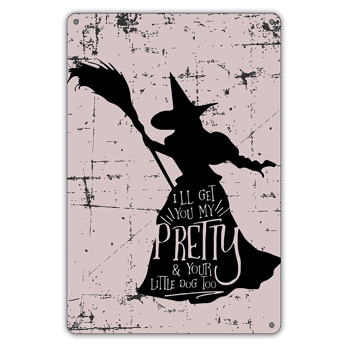 Funny Retro Metal Tin Sign - 'I'll Get You My Pretty' Wall Decor for Home, Kitchen & Café
