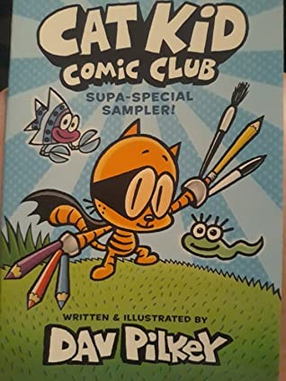 Cat Kid Comic Club Supa-Special Sampler - Fun Graphic Novel for Kids | Creative Storytelling & Adventure | Perfect for Young Readers, Gifts & Classroom Activities